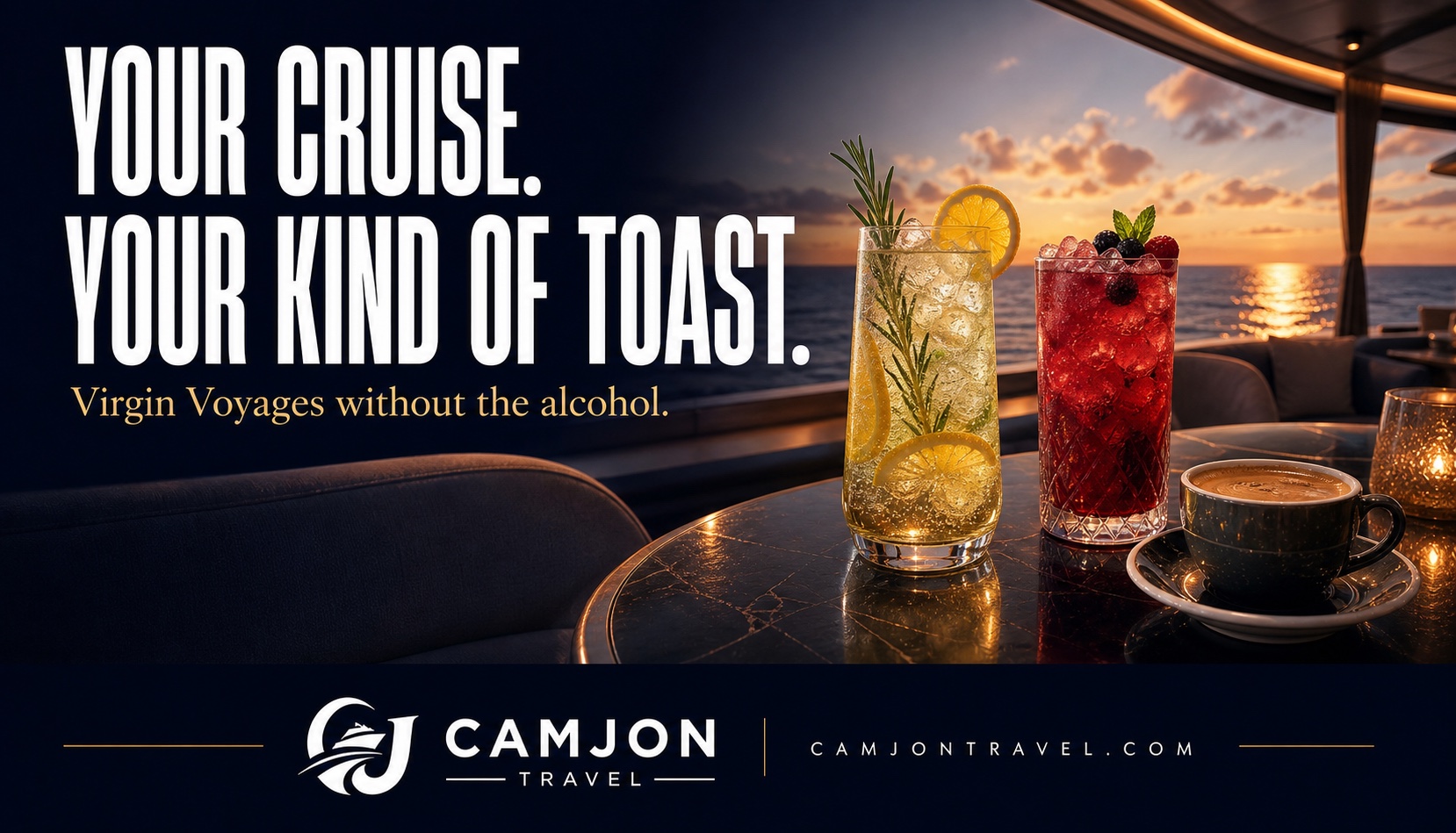 CamJon Travel illustration of citrus and berry mocktails beside coffee, with the headline Your Cruise. Your Kind of Toast.