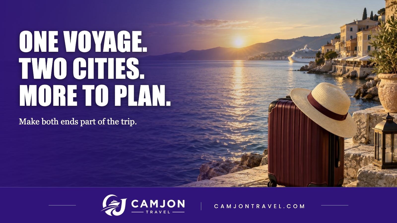 CamJon Travel cover with a suitcase and notebook by a Mediterranean-style waterfront, titled One Voyage. Two Cities. More to Plan.